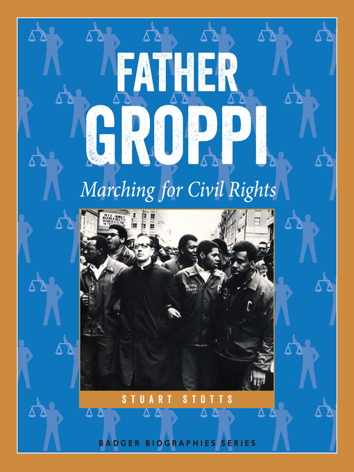 Title details for Father Groppi by Stuart Stotts - Available